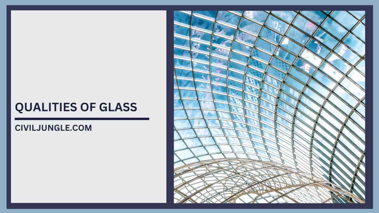 Qualities of Glass