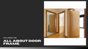 All About Door Frame