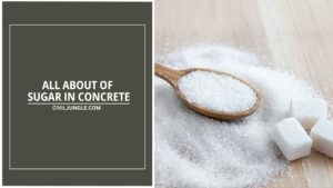 All About Sugar in Concrete