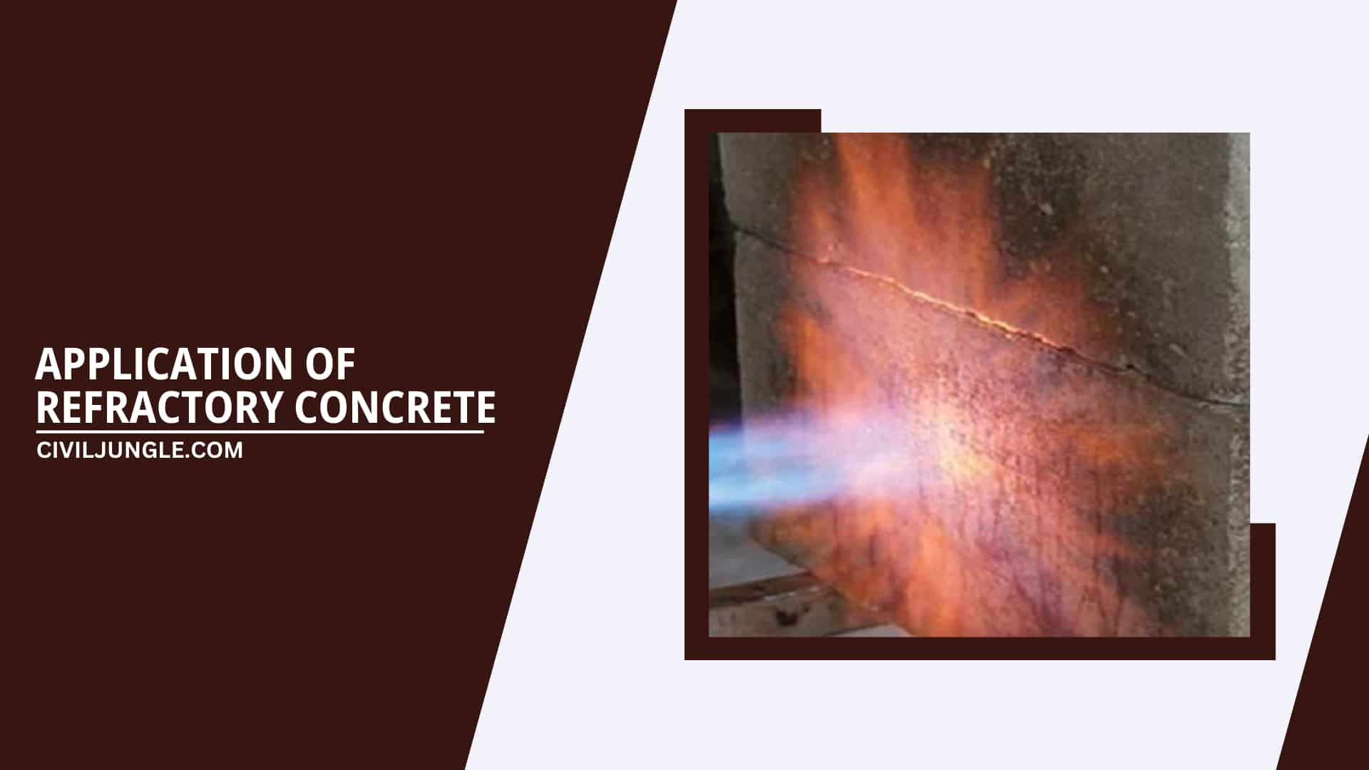 Application of Refractory Concrete