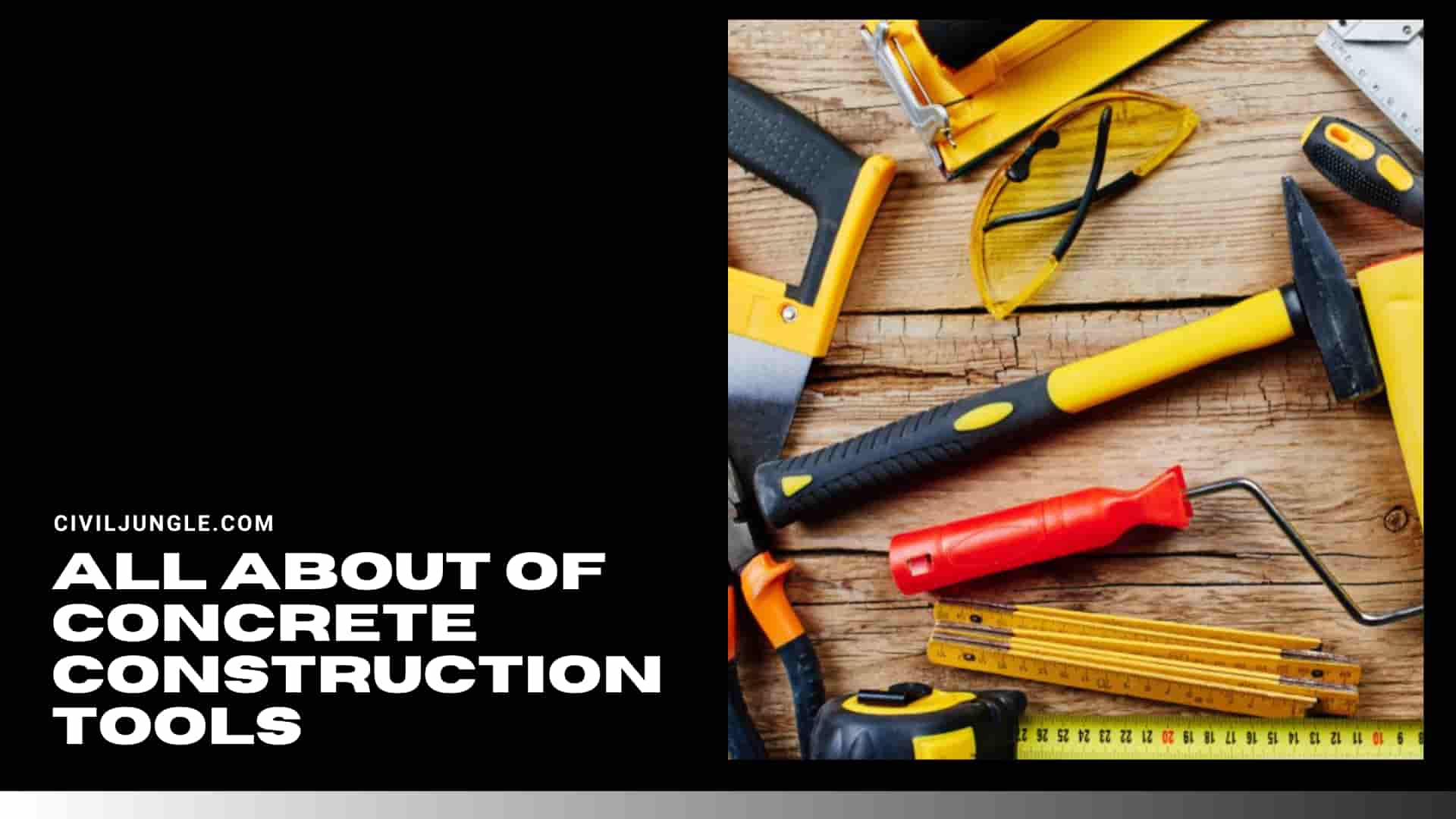 all about of concrete construction tools