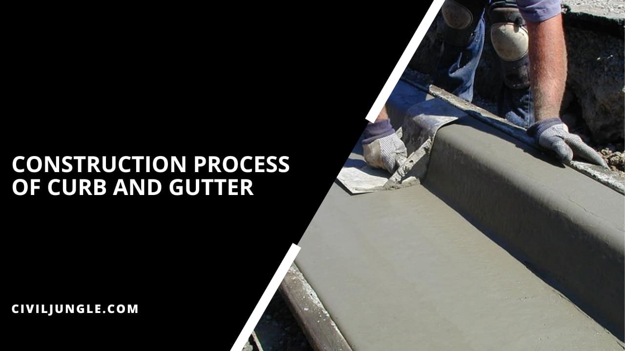 Construction Process of Curb and Gutter