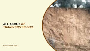 all about of Transported Soil