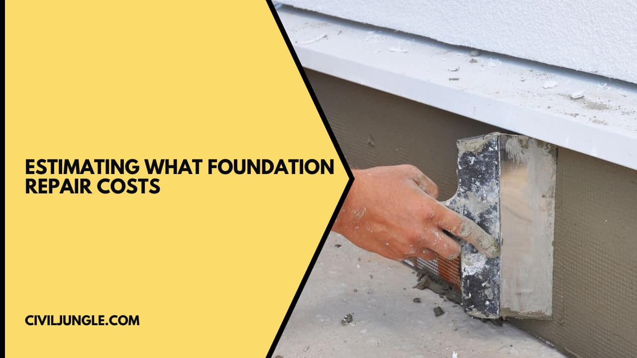 Estimating What Foundation Repair Costs