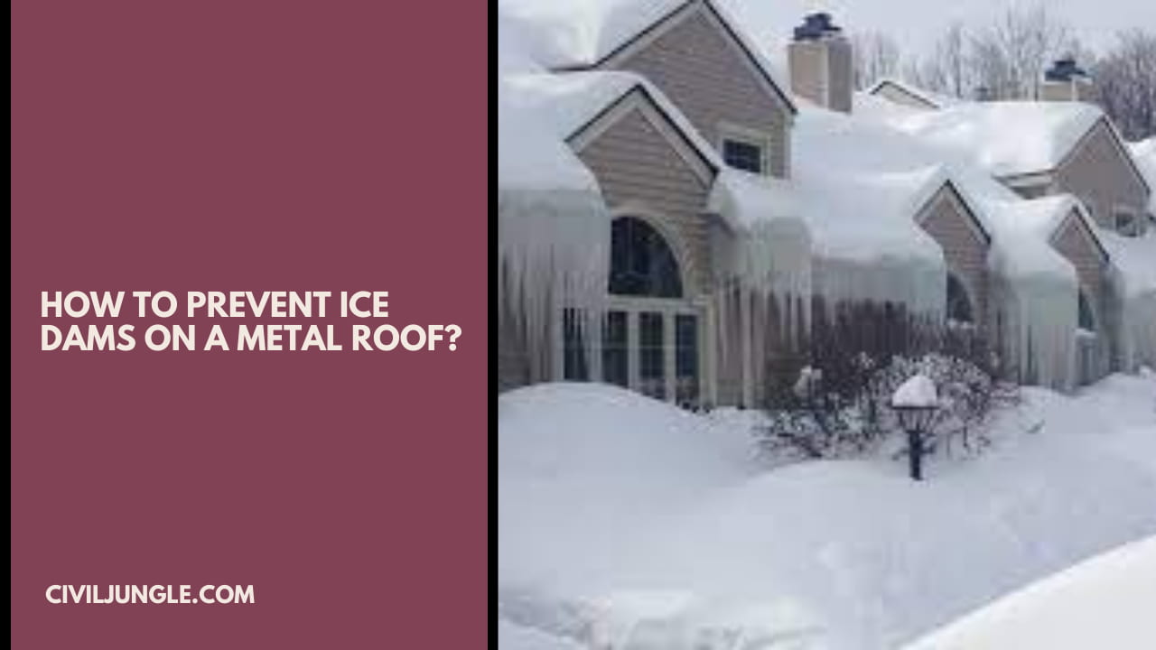 How to Prevent Ice Dams on a Metal Roof