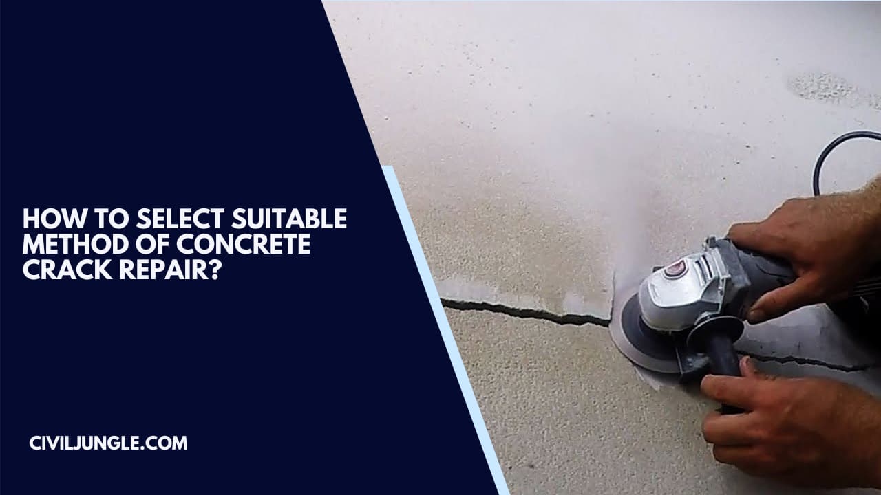 How to Select Suitable Method of Concrete Crack Repair?