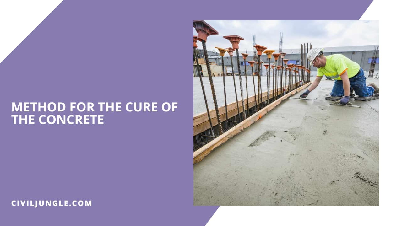 Method for the Cure of the Concrete
