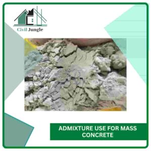 Admixture Use for Mass Concrete