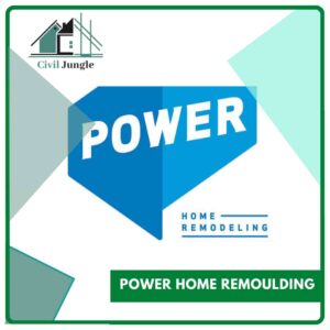 Power Home Remoulding
