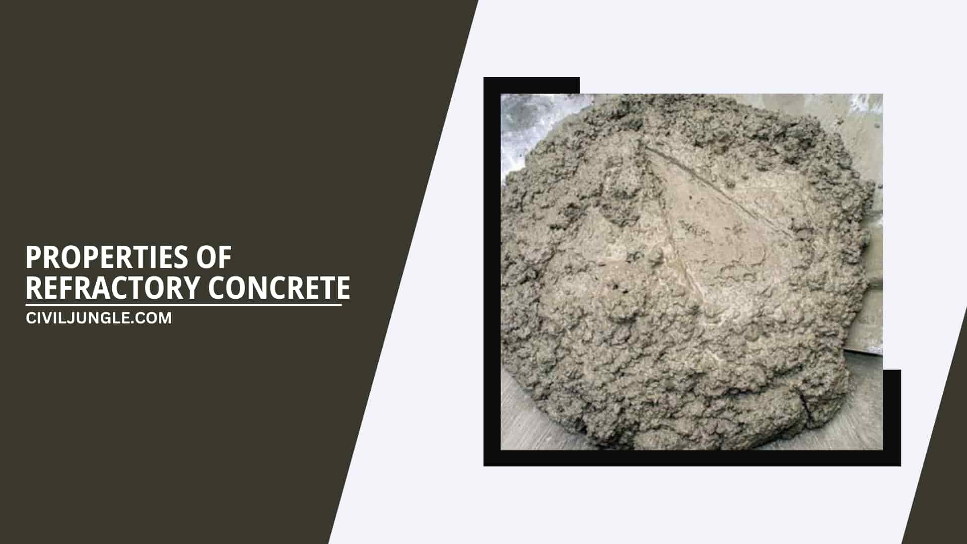 Properties of Refractory Concrete 