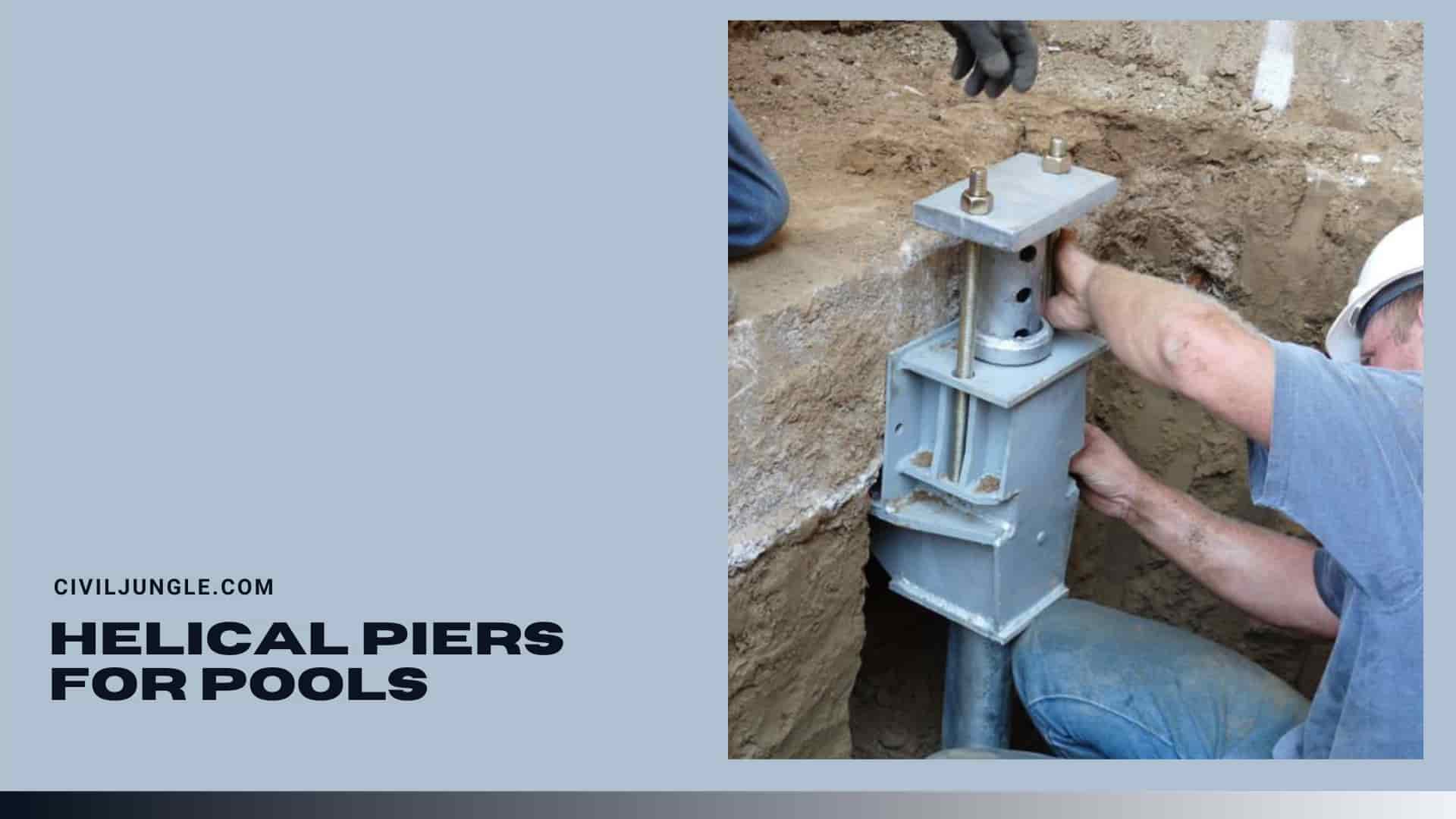Helical Piers for Pools