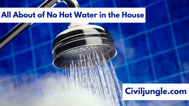 No Hot Water in House: Common Causes and Fixes |  Why Do I Have No Hot Water