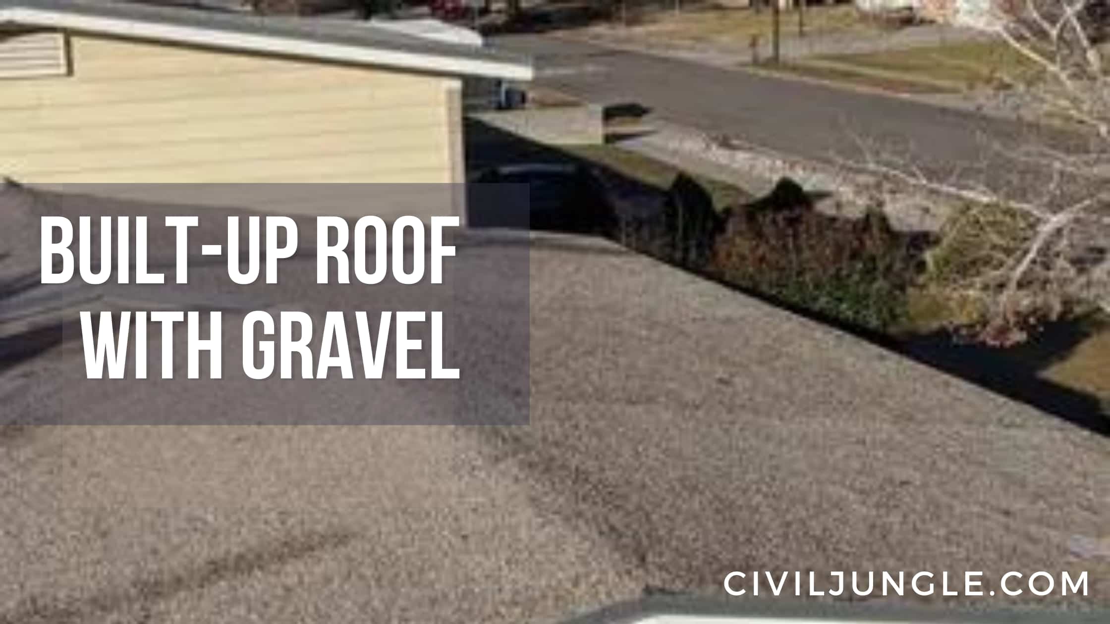 Built-Up Roof with Gravel