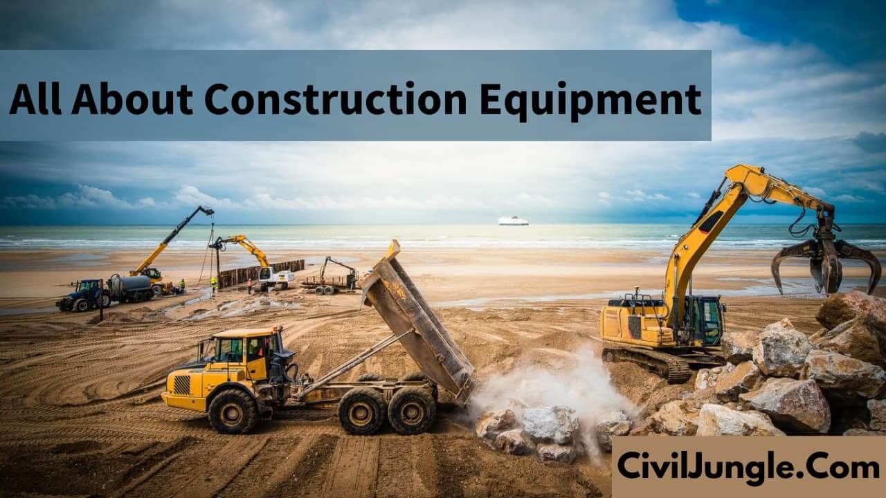 All About Construction Equipment