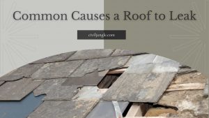 Common Causes a Roof to Leak