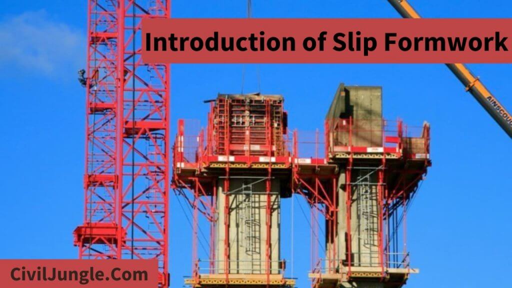 Introduction of Slip Formwork