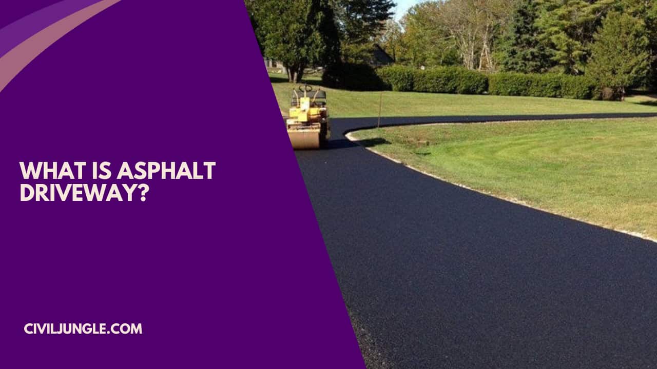 What Is Asphalt Driveway