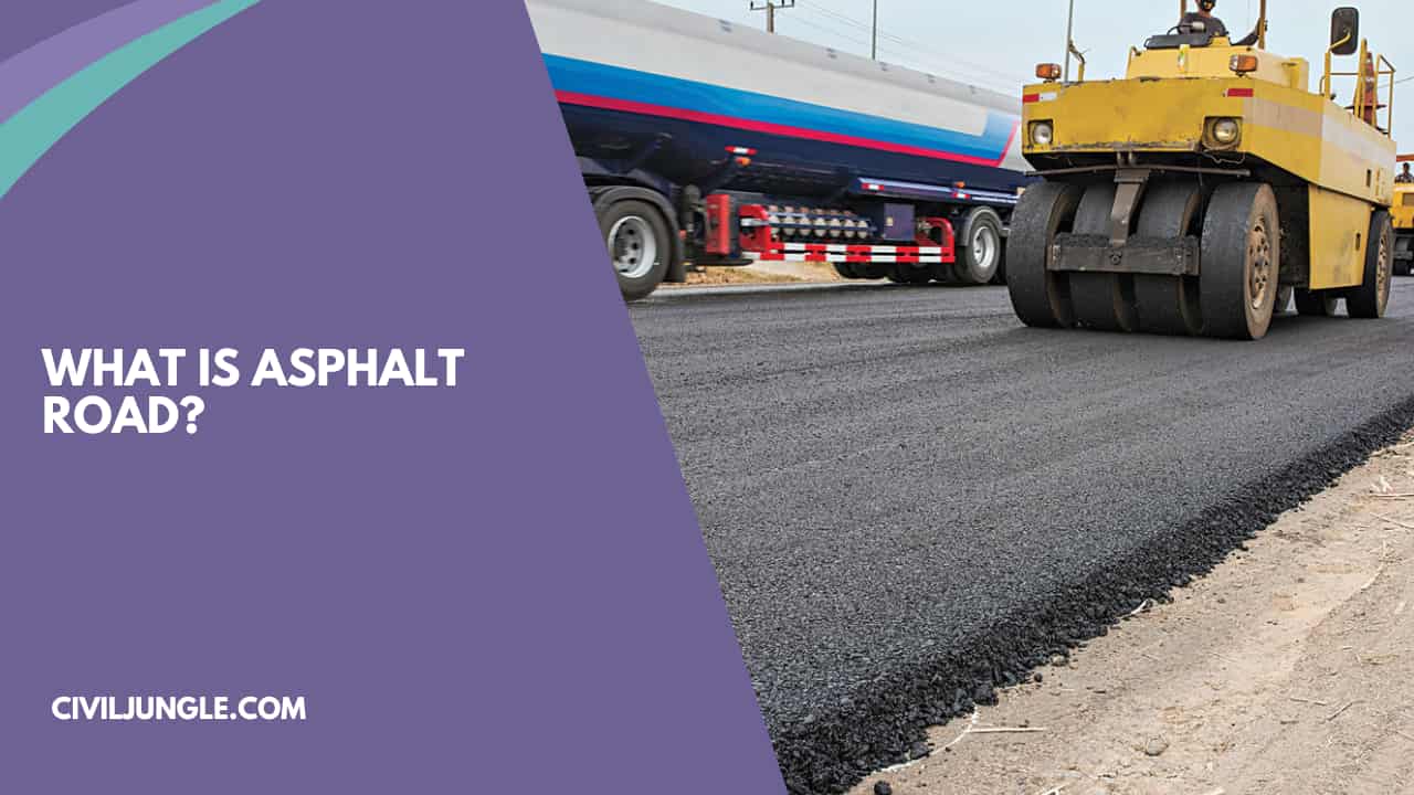What Is Asphalt Road