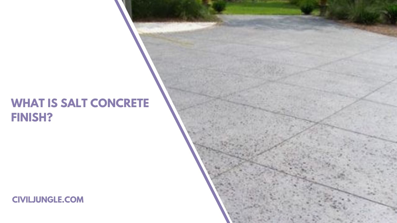 What is Salt Concrete Finish