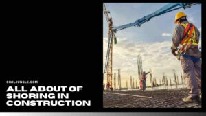 all about of Shoring In Construction
