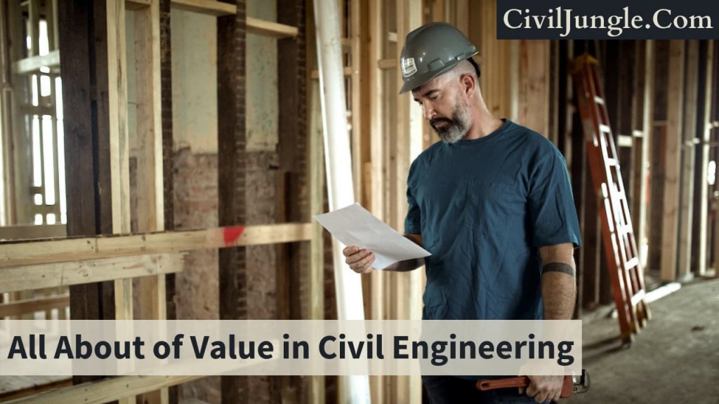 All About of Value in Civil Engineering