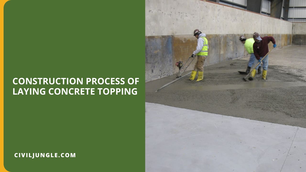 Construction Process of Laying Concrete Topping