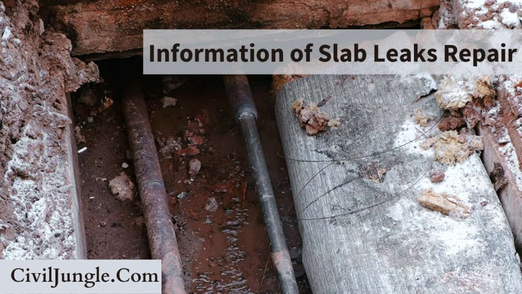 Information of Slab Leaks Repair