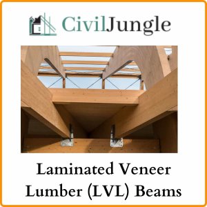 Laminated Veneer Lumber (LVL) Beams