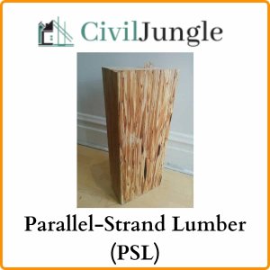 Parallel-Strand Lumber (PSL)