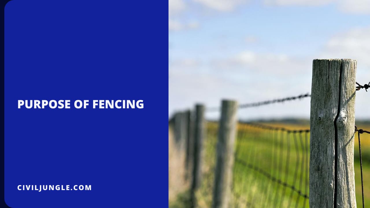 Purpose of Fencing