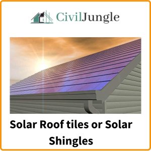 Solar Roof tiles or Solar Shingles