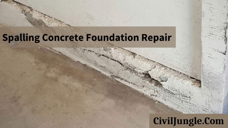 Spalling Concrete Foundation Repair | What Is Foundation Spalling | Signs of Foundation Spalling | Procedure of Spalling Concrete Foundation Repair