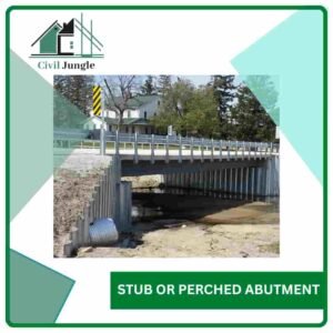 Stub or Perched Abutment