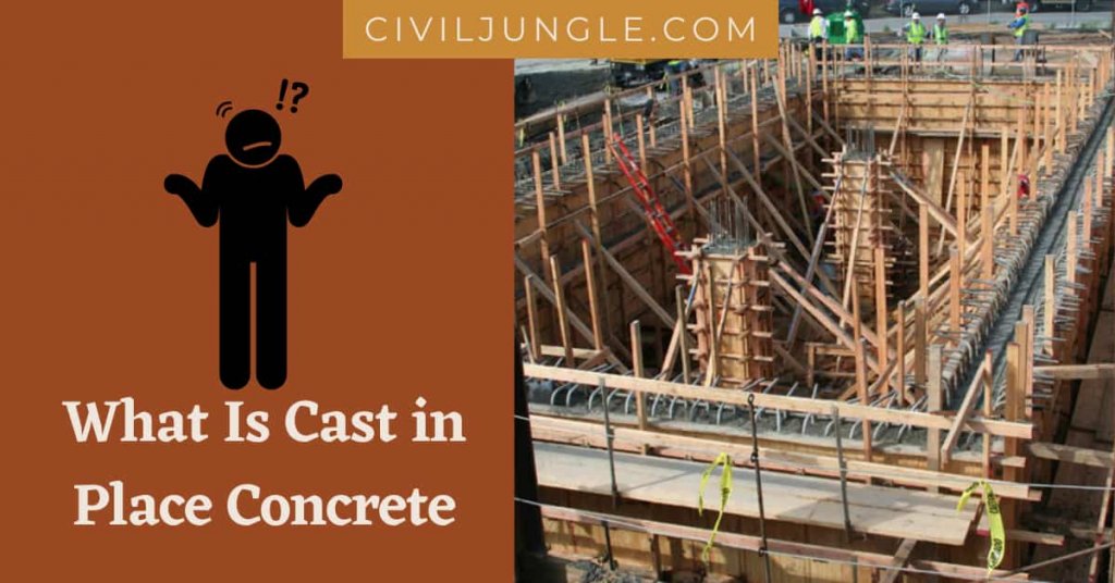 What Is Cast in Place Concrete