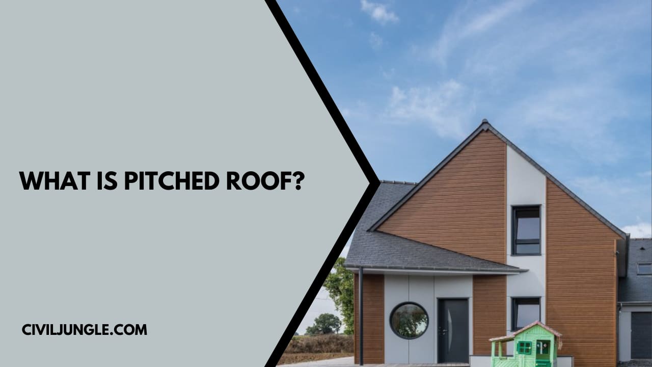 What Is Pitched Roof