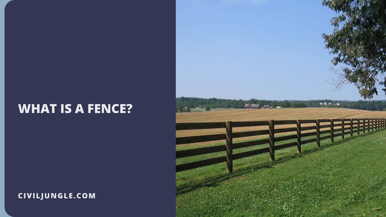 What is a Fence?