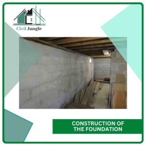 Construction of the Foundation