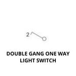 Double Gang One Way Light Switch