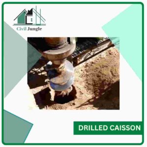 Drilled Caisson