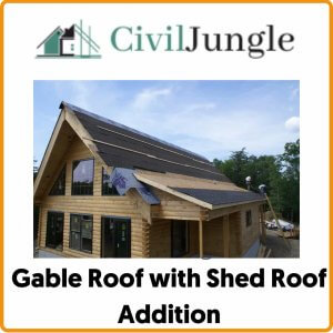 Gable Roof with Shed Roof Addition