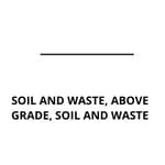 Soil and Waste, Above Grade, Soil and Waste