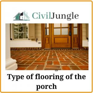 Type of flooring of the porch