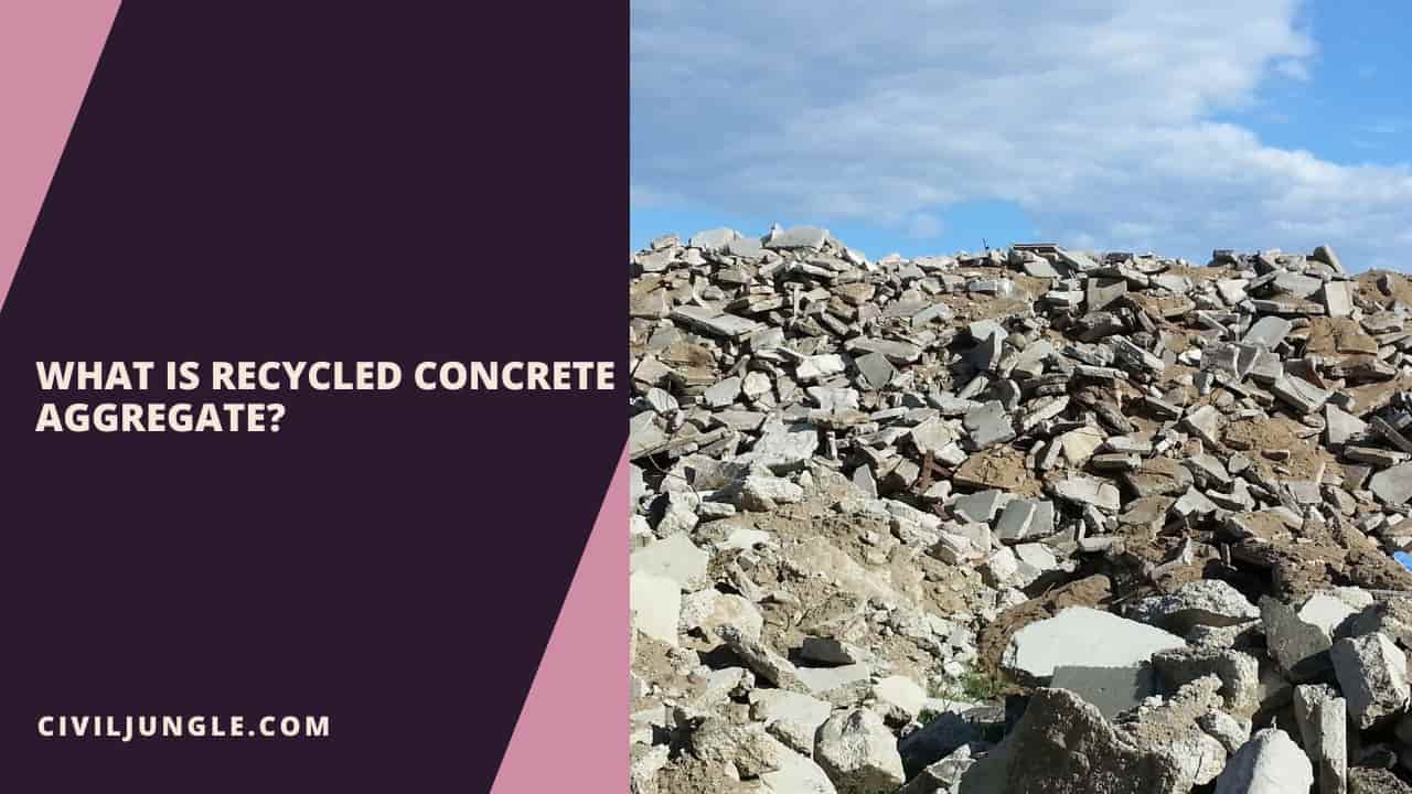 What Is Recycled Concrete Aggregate