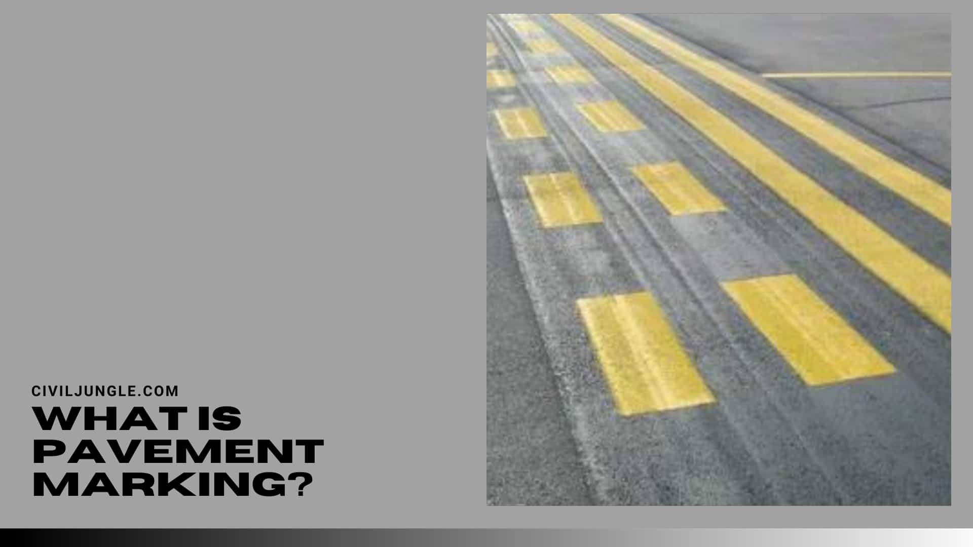 What Is Pavement Marking?