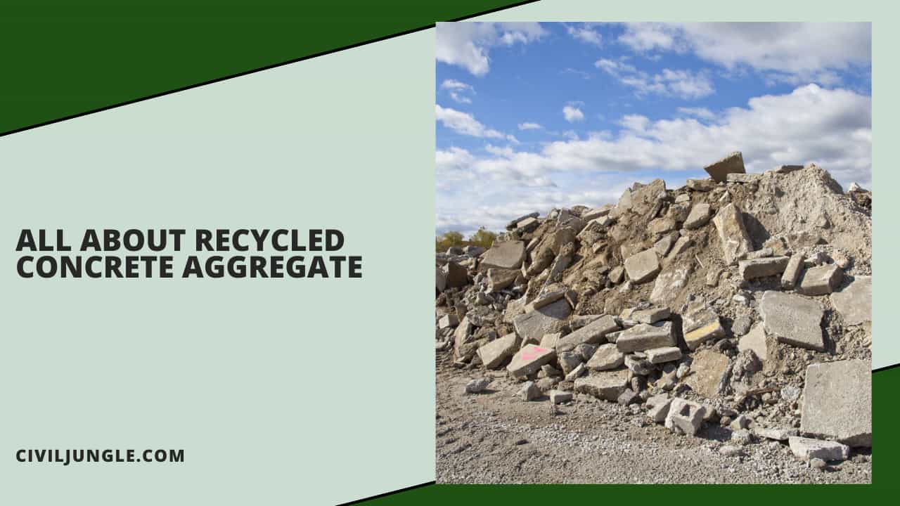 all about Recycled Concrete Aggregate
