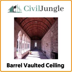 Barrel Vaulted Ceiling