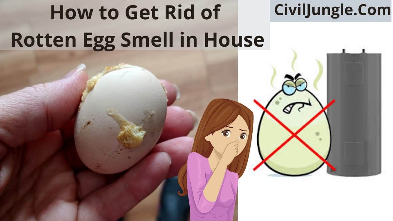 How to Get Rid of Rotten Egg Smell in House
