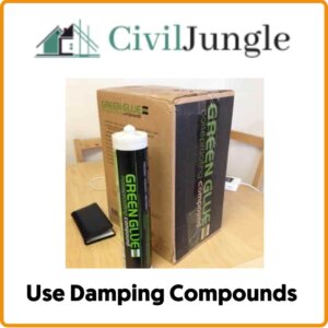 Use Damping Compounds
