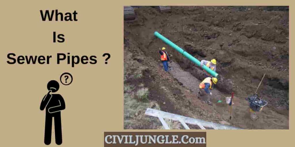 What Is Sewer Pipes ? 