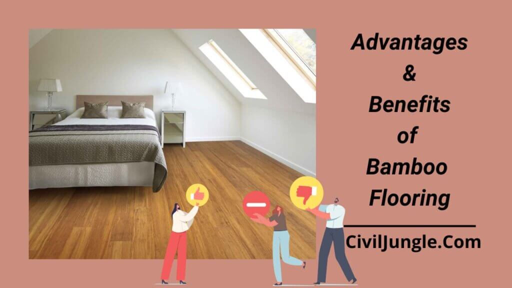 Advantages/ Benefits of Bamboo Flooring